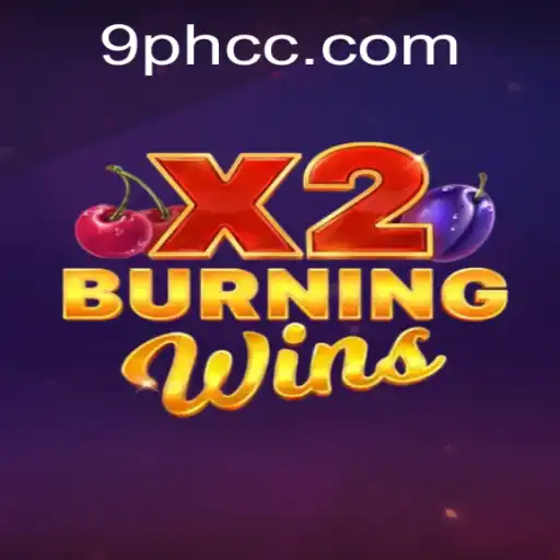 Exploring the Exciting World of BurningWinsX2 with 9PH Features